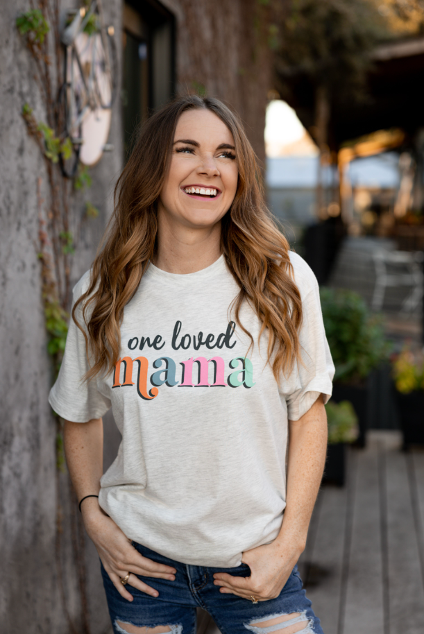 One Loved Mama- SS (Oatmeal)