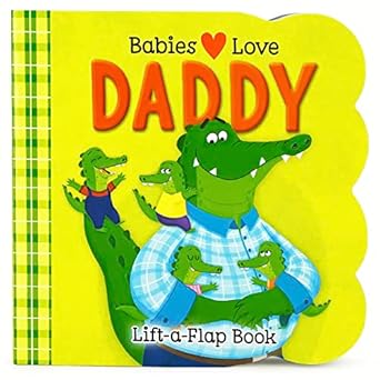 Babies Love: Daddy