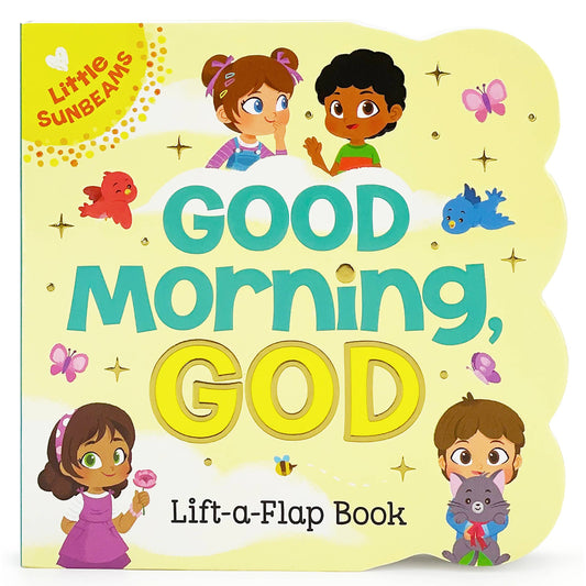 Cottage Door Press - Good Morning, God Lift-a-Flap Board Book