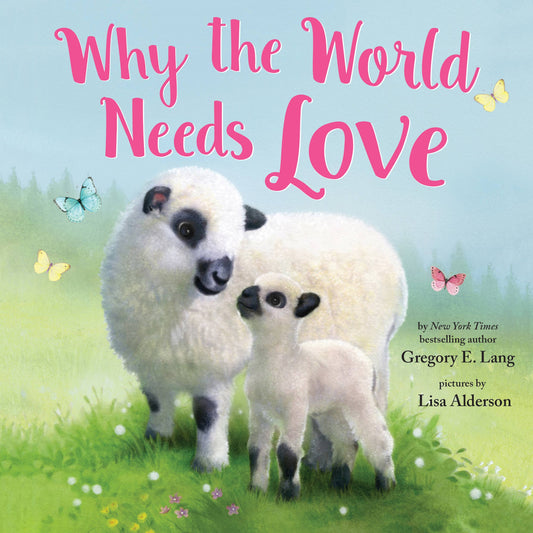 Sourcebooks - Why the World Needs Love