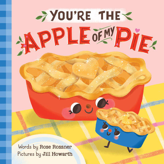 Sourcebooks - You're the Apple of My Pie