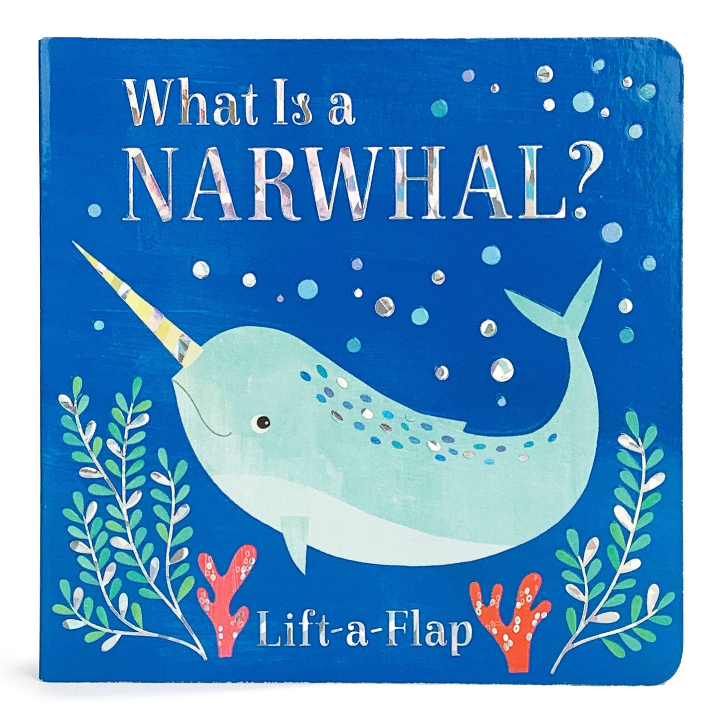 Cottage Door Press - What Is A Narwhal? Ocean Lift a Flap Board Book