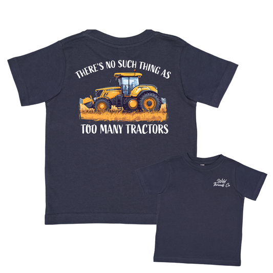 Wild Threads Co - Too Many Tractors Tee