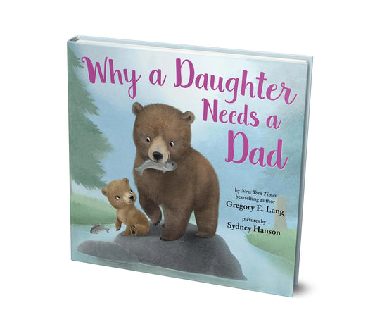 Why a Daughter Needs a Dad