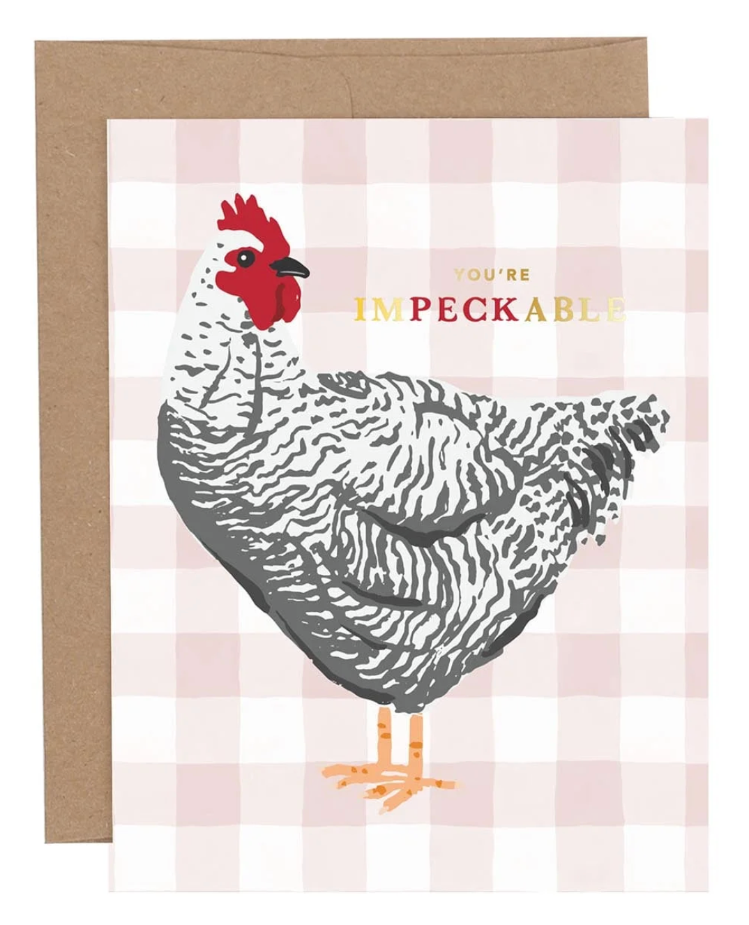 You're Impeckable Chicken Greeting Card