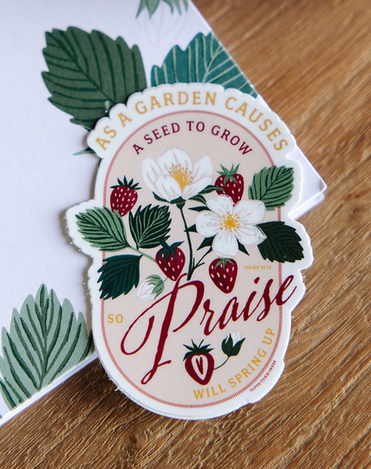 Live life in full bloom Strawberry Sticker