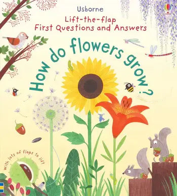 HarperCollins - First Questions and Answers: How do flowers grow?